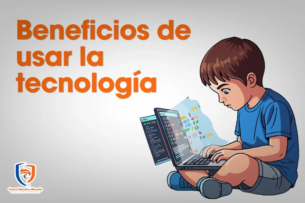 beneficios de usar tecnología en los niños