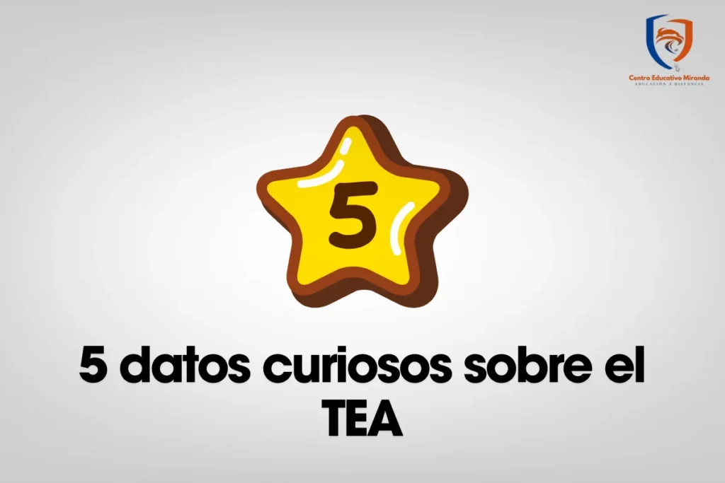 5 datos curiosos sobre el TEA