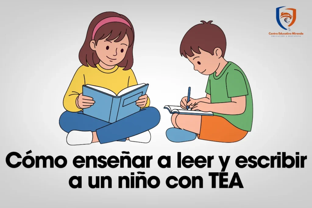 Cómo enseñar a leer y escribir a un niño con TEA